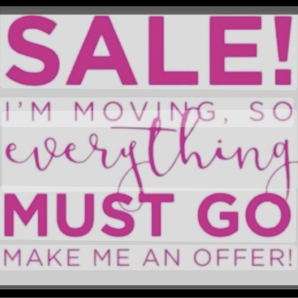 Moving sale.  Reasonable offers accepted.